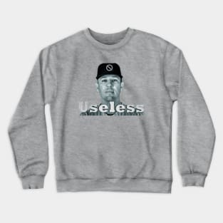 Useless NYY Hitting Coach Design Crewneck Sweatshirt